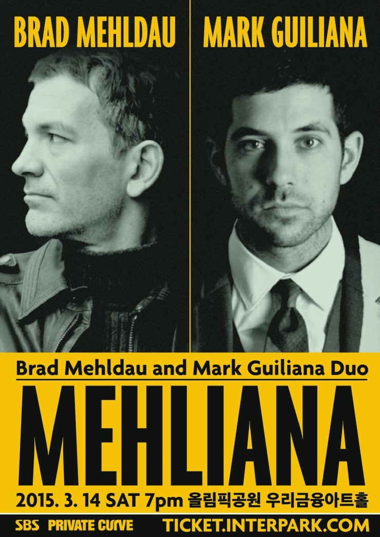 [공연안내]멜리아나(MEHLIANA) 내한 공연 안내 (브래드 멜다우+마크 길리아나) 