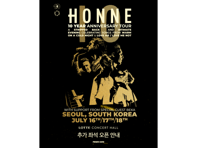 혼네 10주년 기념 내한공연  <HONNE: 10 YEAR ANNIVERSARY TOUR IN SEOUL> 추가 좌석 티켓오픈 안내